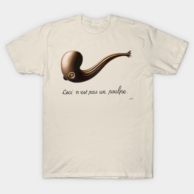 Ceci n'est pas une pipe T-Shirt by Super Octopus